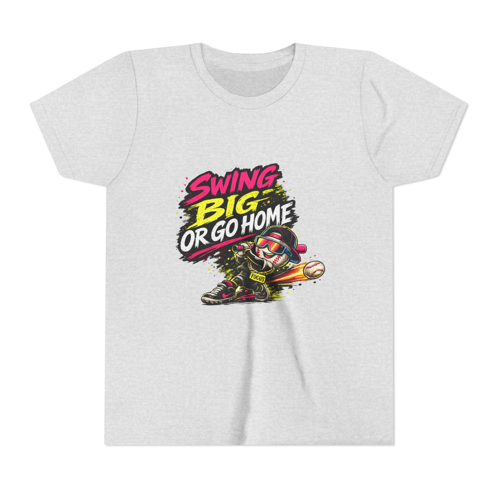 Youth Baseball Tee "Swing Big or Go Home" – Kids Baseball Graphic Shirt